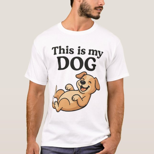 Voici Mon Chien - Drôle Pet Propriétaire T-shirt (Devant)