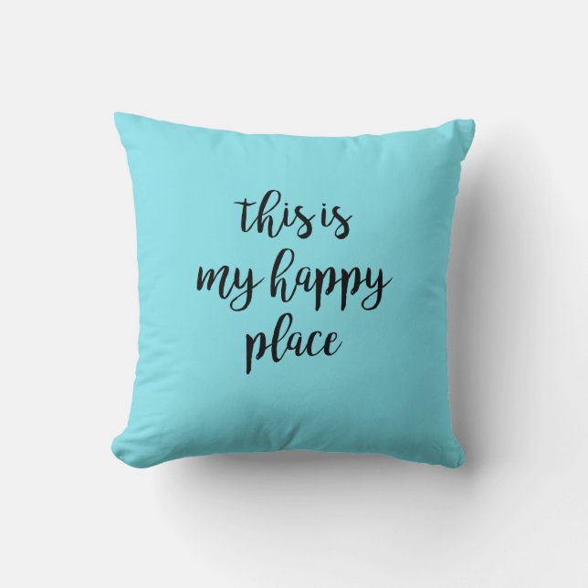 Voici mon Coussin Happy Place (Recto)
