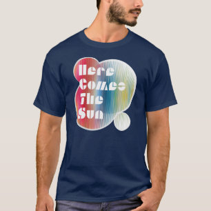 Voici venir The Sun - T-shirt