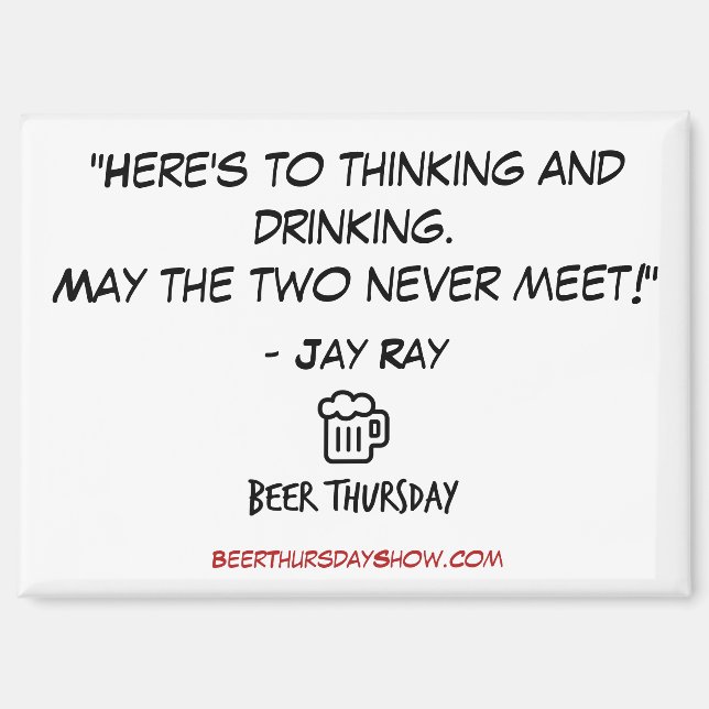 "Voilà pour réfléchir et boire" Magnet (Recto)