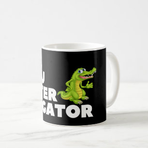 Voir plus tard Alligator Mug