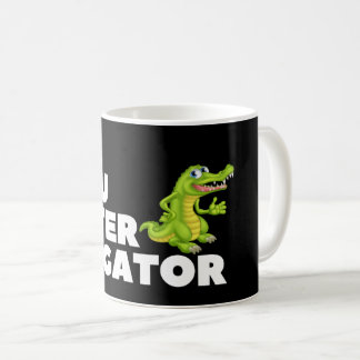 Voir plus tard Alligator Mug