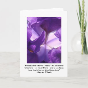 "Voir prend du temps" Carte de voeux Iris
