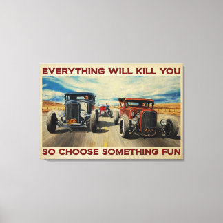 Voiture Hot Rod Tout Va Tuer Vous Poster En Toile
