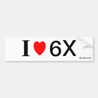 Voiture "I LOVE 6X" Drôle autocollant de slogan