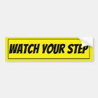 Observez votre étape - autocollant de Signage