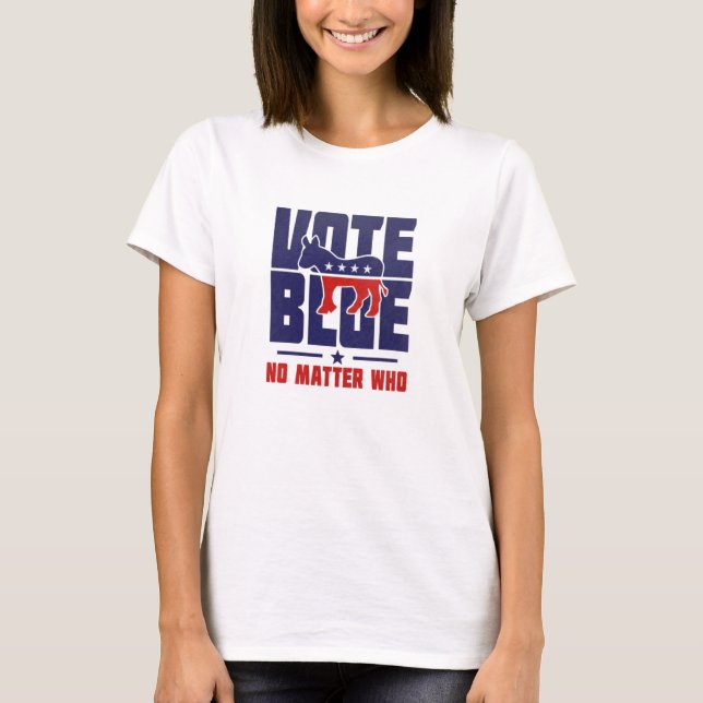 Vote Bleu Peu Importe Qui T-shirt (Devant)
