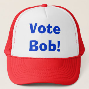 Vote Bob… le casquette