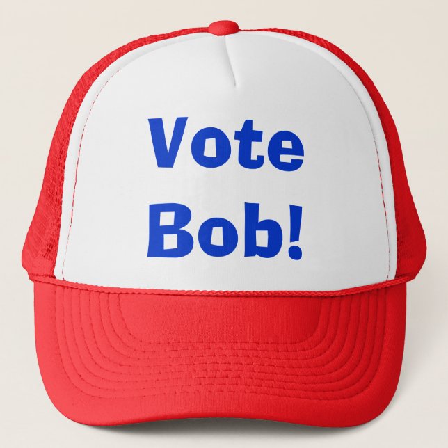 Vote Bob… le casquette (Devant)