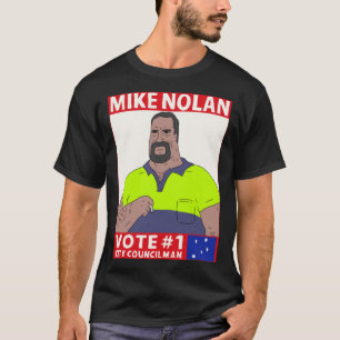 Vote Mike Nolan Classic T-Shirt