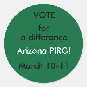 VOTE, pour, l'Arizona PIRG ! autocollants