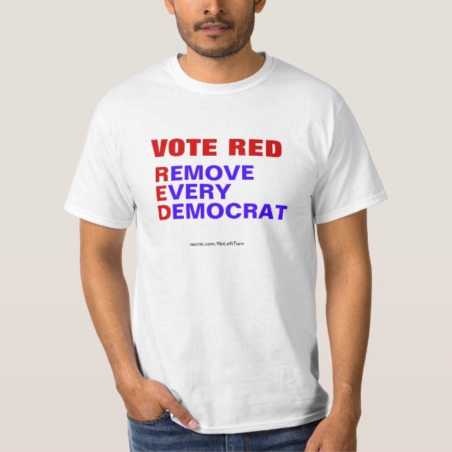 Vote Red Supprimer chaque T-shirt démocrate (Devant)