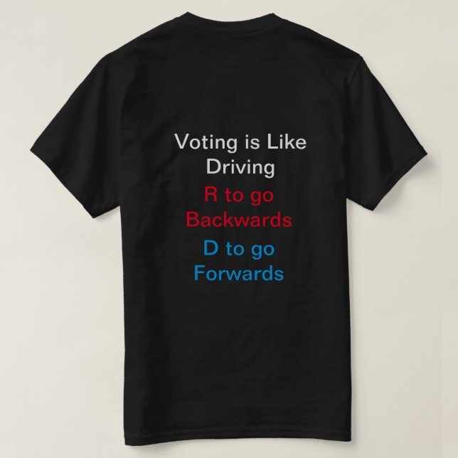 Voter, c'est comme conduire un T-shirt (Design dos)