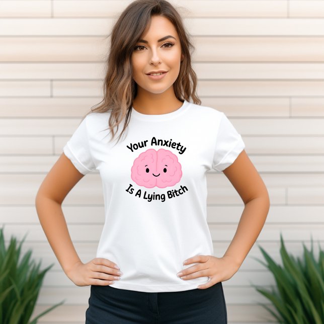Votre Anxiété Est Un T-shirt Mensonge (Créateur téléchargé)