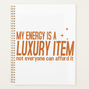 Votre Énergie est un Produit de Luxe