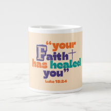 Votre Foi Vous A Guéri - Mug
