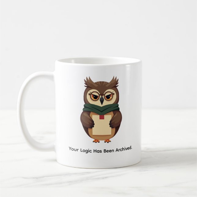 Votre logique a été archivée Tasse à café drôle de (Gauche)