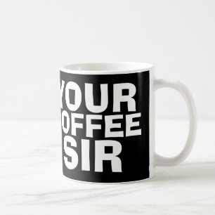 Votre monsieur de café, tasses de café, drôles