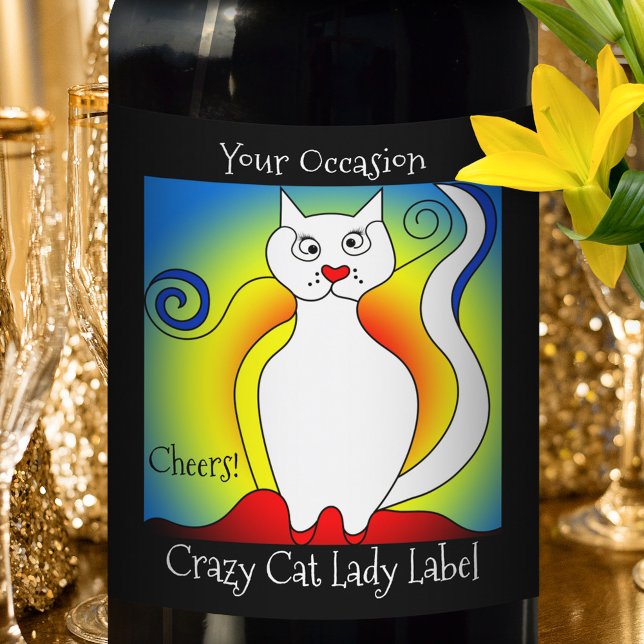 Votre Occasion Crazy Cat Lady Wine Étiquette (Créateur téléchargé)