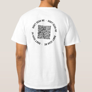 Votre QR Code Scan Info Texte personnalisé T-Shirt