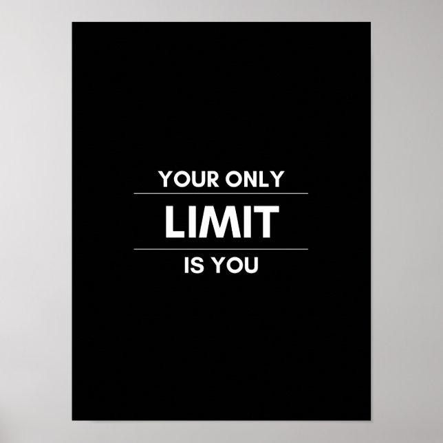 Votre seule LIMIT est vous - Poster Motivationnel (Devant)