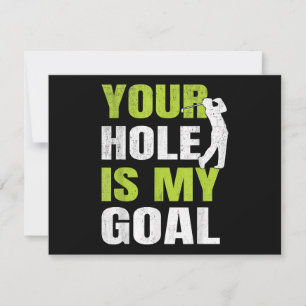 Votre Trou Est Mon Objectif - Golf Player Humour d