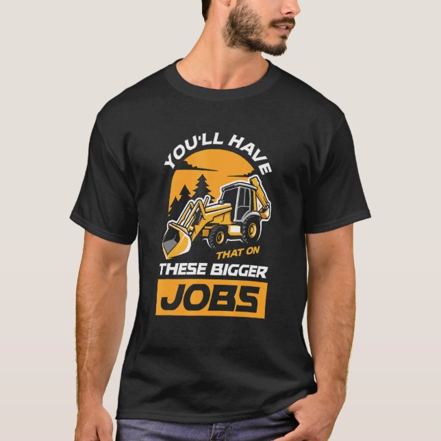 Vous Aurez Ça Sur Ces T-Shirt De Grands Travaux (Devant)