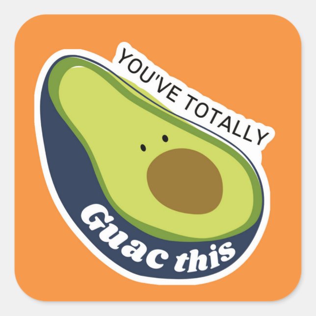 Vous avez entièrement Guac ce Sticker (Devant)