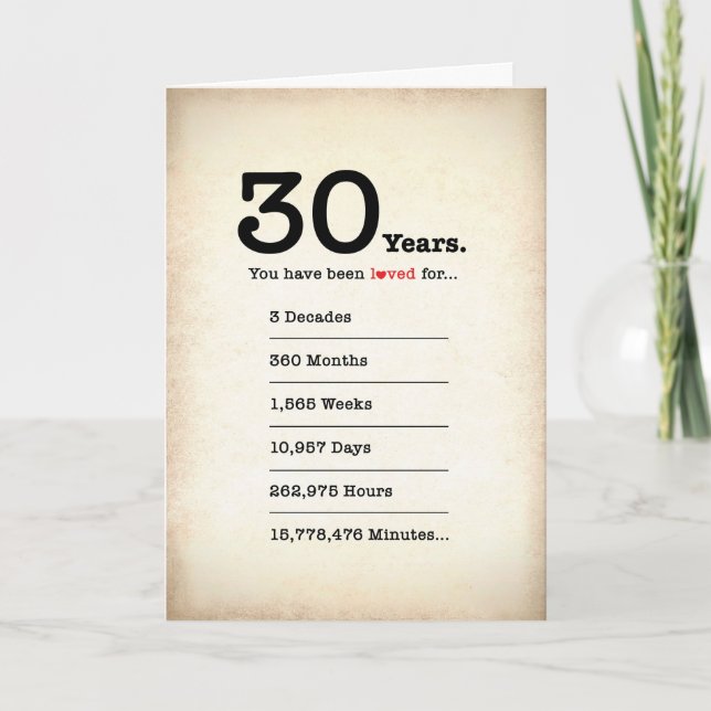 Vous avez été aimé 30 ans, Carte d'anniversaire (Devant)