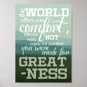 Vous Avez Été Fait Pour Grandeur Poster