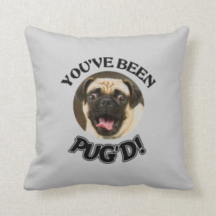 VOUS AVEZ ÉTÉ PUG'D ! - COUSSIN DRÔLE DE CARLIN