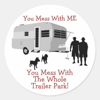 ... Vous Avez Mess Avec Les stickers de Trailer Pa