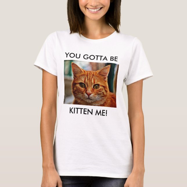 Vous avez obtenu d'être T-shirt de coton de (Devant)
