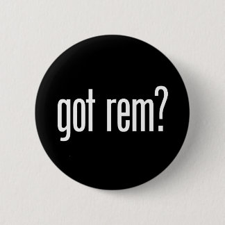 Vous avez Rem ? Badge