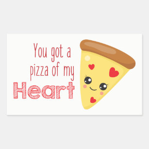 vous avez une pizza mon coeur amour autocollant