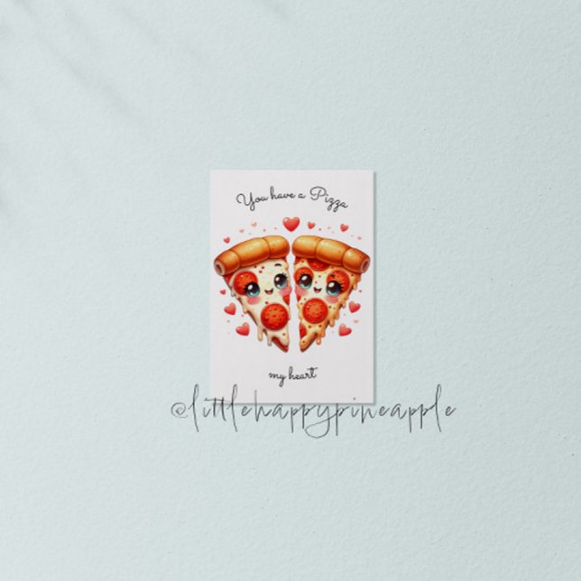 Vous avez une pizza mon coeur Carte Saint Valentin (Créateur téléchargé)