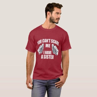 Vous biseautés m'effrayez que j'ai un T-shirt de