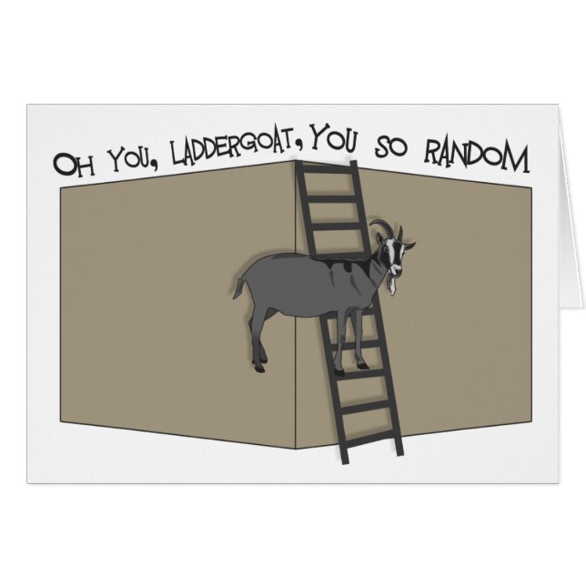 Vous, chèvre d'échelle, vous êtes si aléatoire (Devant horizontal)