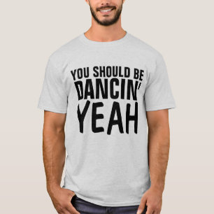VOUS DEVRIEZ DANSER YEAH T-shirts Disco Vintages