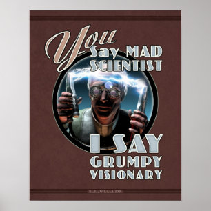 Vous dites Mad Scientist... affiche (16x20")