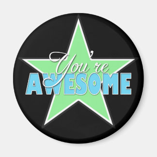 Vous êtes AWESOME - Green & Blue Star Magnet