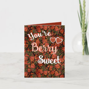 Vous êtes Berry Sweet - Carte de vœux fraise
