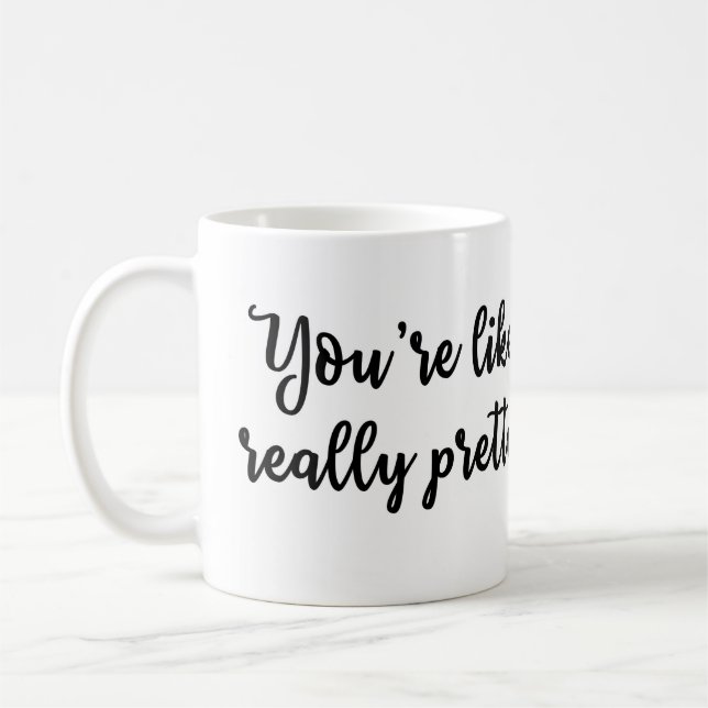 Vous êtes comme la tasse vraiment jolie (Gauche)