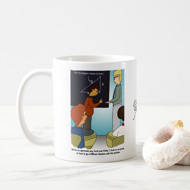 Vous êtes Fired Coffee Mug (Avec donut)