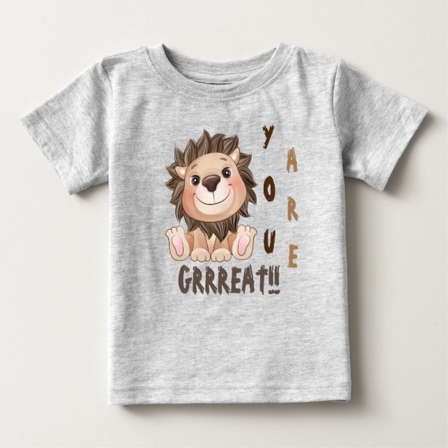 Vous êtes Grrreat Cute Lion Baby T-Shirt (Devant)