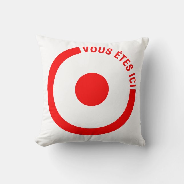 VOUS ETES ICI - Coussin (Recto)