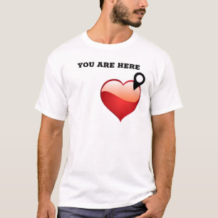 VOUS ÊTES ICI (DANS MON COEUR) T-SHIRT