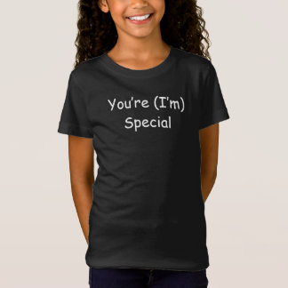 Vous êtes Je suis un T-shirt Message spécial