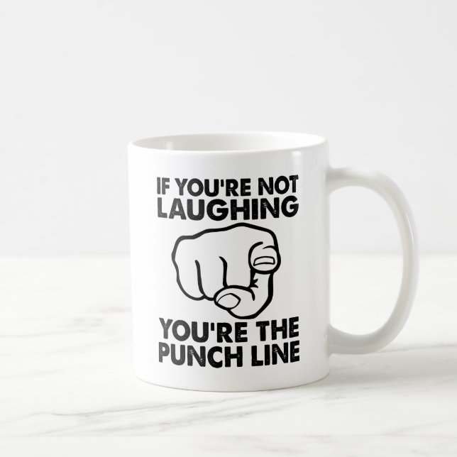 Vous êtes la Punchline Funny Mug (Droite)