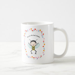 Vous êtes la tasse drôle mignonne d'abeille de